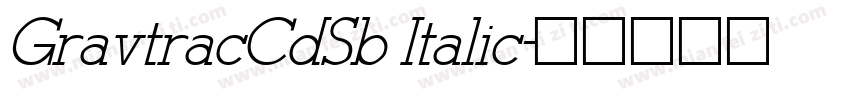 GravtracCdSb Italic字体转换